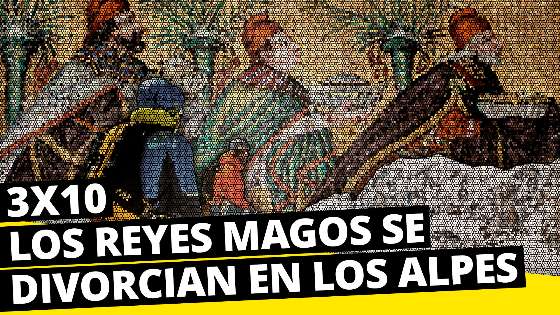 EE3x10 Divorcio alpino, Reyes Magos, Colonoscopia y Baquiano